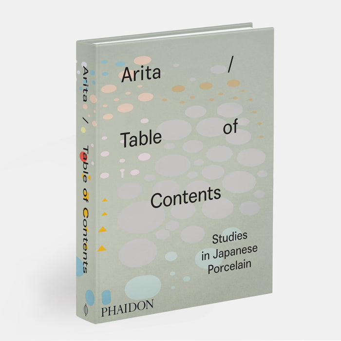 Arita / Table of Contents: Studies in Japanese Porcelain