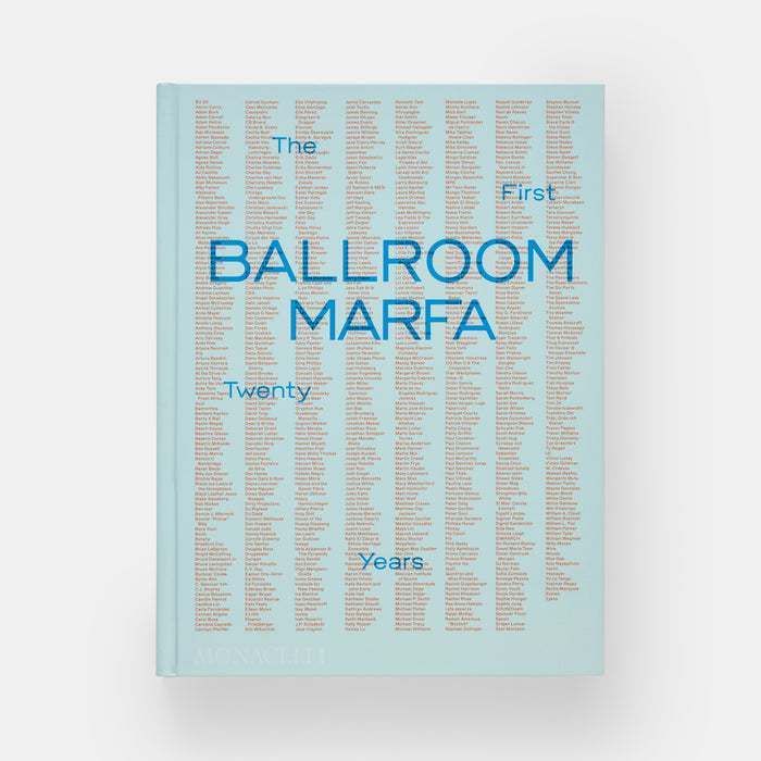 Ballroom Marfa: The First Twenty Years