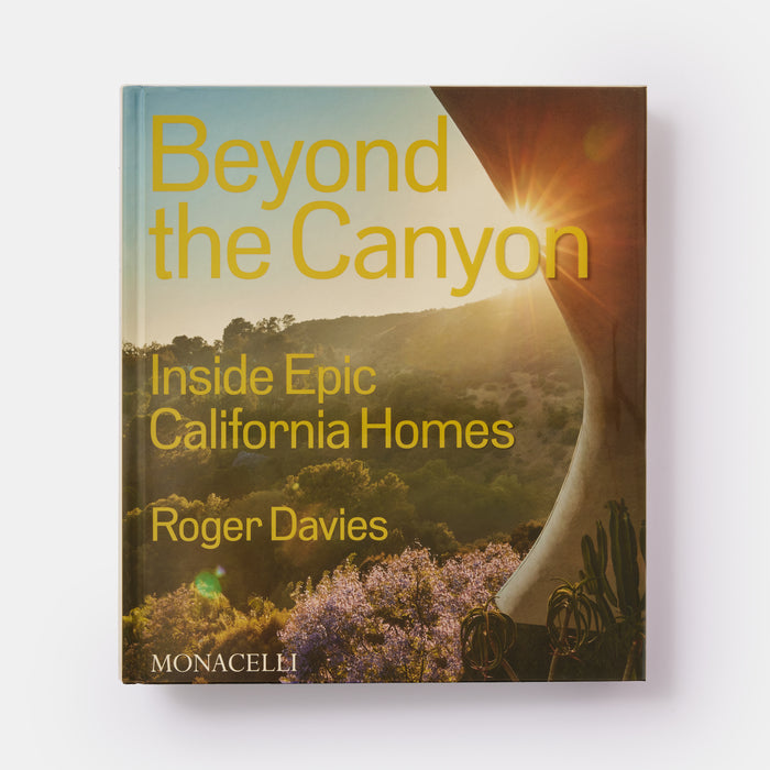 Beyond the Canyon: Inside Epic California Homes