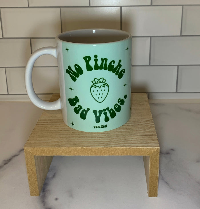 No Pinche Bad Vibes Mug