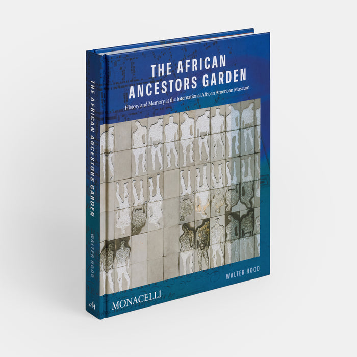 The African Ancestors Garden: History and Memory at the International African American Museum